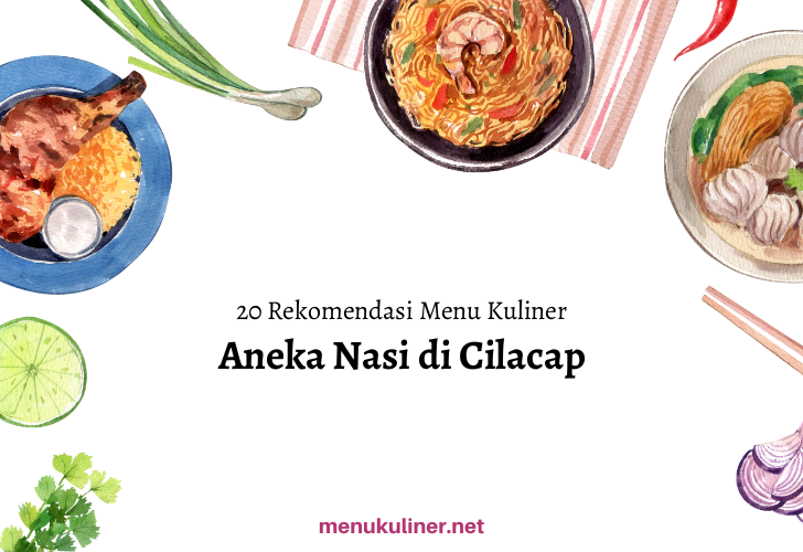 Warung Nasi K: Santap Nasi Khas Cilacap yang Bikin Lapar Hilang